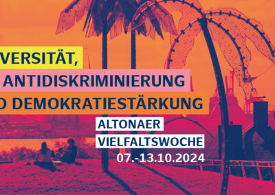 Altonaer Vielfaltswoche: Diversität, Antidiskriminierung und Demokratiestärkung